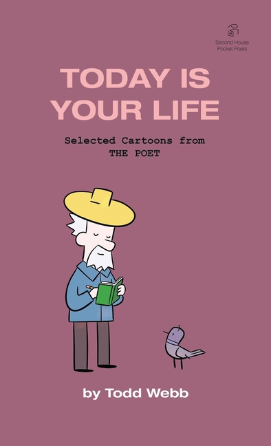Cover image for Today Is Your Life: Selected Cartoons from THE POET - Volume 11