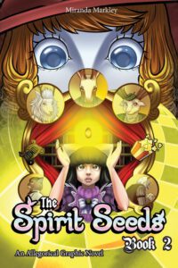Cover image for The Spirit Seeds Book 2: An Allegorical Graphic Novel