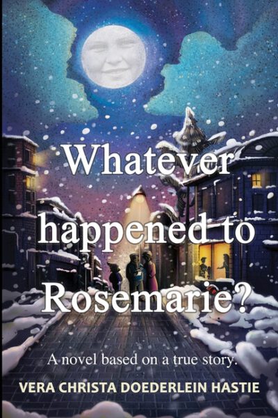 Cover image for Whatever happened to Rosemarie?