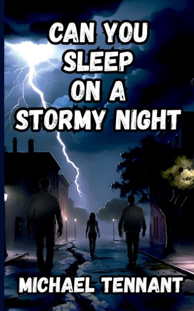Can You Sleep on a Stormy Night