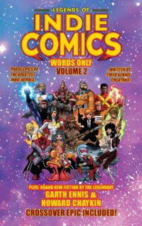 Legends of Indie Comics: Words Only, Volume 2