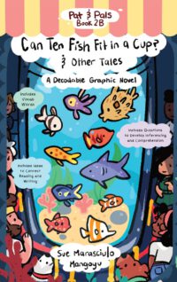 Can Ten Fish Fit in a Cup?: A Decodable Graphic Novel
