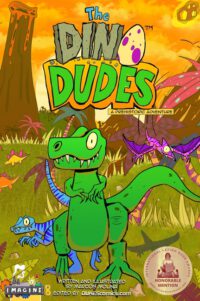 The Dino Dudes A Prehistoric Adventure