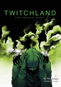 Twitchland: The Graphic Novel